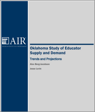 Oklahoma Study of Educator Supply and Demand: Trends and Projections